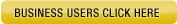 Business Users Click Here
