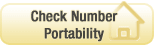 Keep Your Phone Number - click here to check your number portability